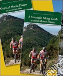 Guida al monte Pisano in mountain bike libro di Bertini Giovanni; Schiavi Riccardo