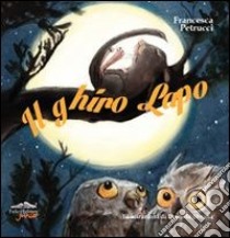 Il Ghiro Lapo libro di Petrucci Francesca