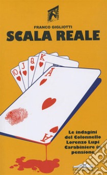 Scala reale. Nuova ediz. libro di Gigliotti Franco