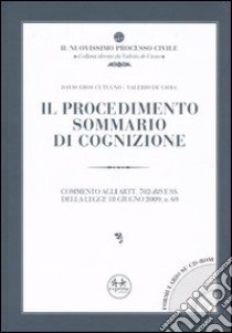 Il procedimento sommario di cognizione. Con CD-ROM libro di Cutugno Davis E. - De Gioia Valerio