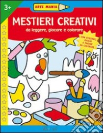 Mestieri creativi libro