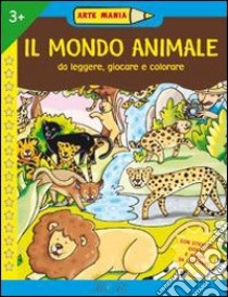 Il mondo animale libro