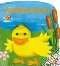 L'anatroccolo. Ediz. illustrata. Con gadget libro