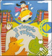 Il viaggio di Filippo libro