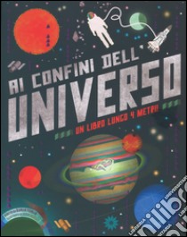 Ai confini dell'universo. Ediz. illustrata libro di Prinja Raman