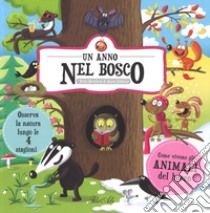 Un anno nel bosco. Ediz. a colori libro di Bartikovà Petra