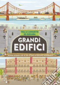 Grandi edifici. Ediz. a colori libro di Steele Philip