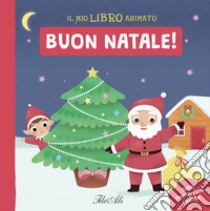 Buon Natale! Il mio libro animato. Ediz. a colori libro di Wu Yi-Hsuan