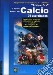 Corso internazionale «A new era» per il calcio. DVD. Con libro libro