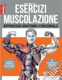 Nuova guida agli esercizi di muscolazione libro di Delavier Frédéric