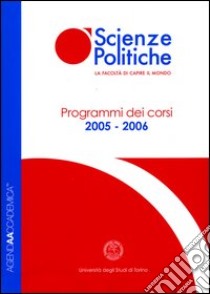 Agenda accademica 2005-2006. Facoltà di scienze politiche Torino libro di Viggiano V. (cur.)