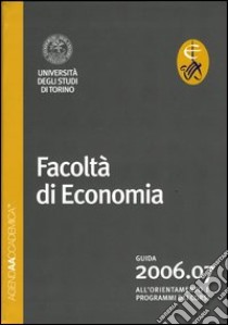 Agenda accademica 2006-2007 Facoltà di economia Torino libro di Viggiano V. (cur.)