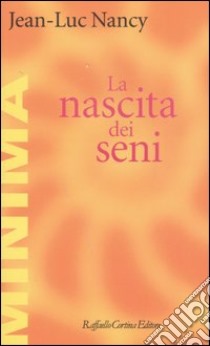 La nascita dei seni libro di Nancy Jean-Luc