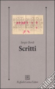 Scritti libro di Bordi Sergio