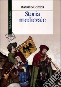 Storia medievale libro di Comba Rinaldo