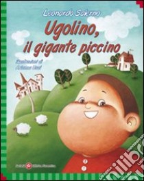 Ugolino, il gigante piccino libro di Salerno Leonardo