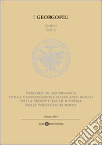 Percorsi di governance per la valorizzazione delle aree rurali nella prospettiva di riforma delle politiche europee libro di Pacciani A. (cur.); Toccaceli D. (cur.)