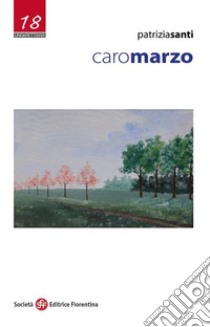 Caro marzo libro di Santi Patrizia