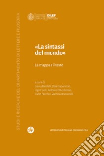 La sintassi del mondo. La mappa e il testo libro