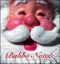 Babbo Natale. Ediz. illustrata libro