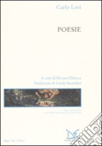 Poesie libro di Levi Carlo