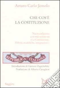 Che cos'è la Costituzione libro di Jemolo Arturo Carlo