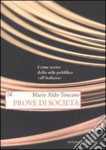 Prove di società libro di Toscano Mario A.