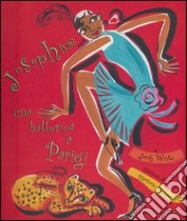 Josephine. Una ballerina a Parigi. Ediz. illustrata libro di Winter Jonah; Priceman Marjorie