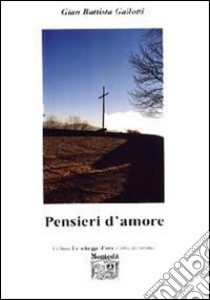 Pensieri d'amore libro di Gallotti Gian Battista