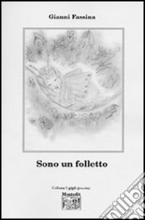 Sono un folletto libro di Fassina Gianni