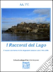 I racconti del lago libro