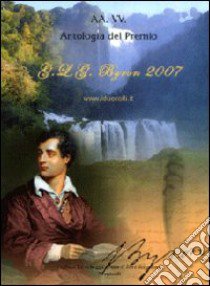 Antologia del Premio G. L. G. Byron 2007 libro