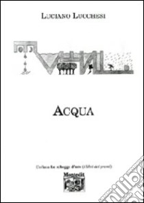 Acqua libro di Lucchesi Luciano