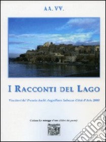 I racconti del lago libro