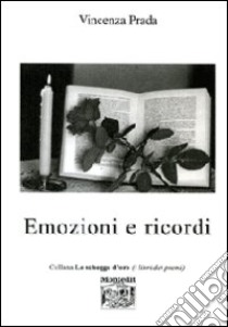 Emozioni e ricordi libro di Prada Vincenzo