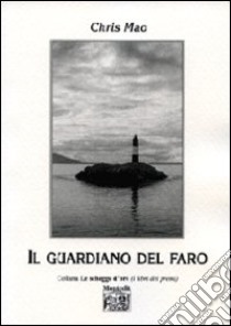 Il guardiano del faro libro di Mao Chris