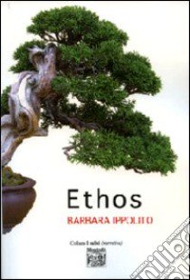 Ethos libro di Ippolito Barbara