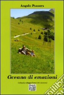 Oceano di emozioni libro di Passera Angelo