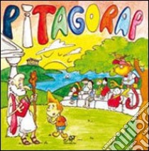 Pitagorap. Con CD Audio libro di Berti Carla