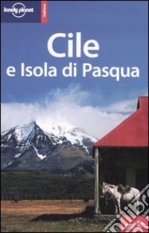 Cile e Isola di Pasqua libro