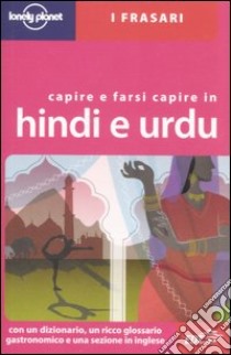 Capire e farsi capire in hindi e urdu libro