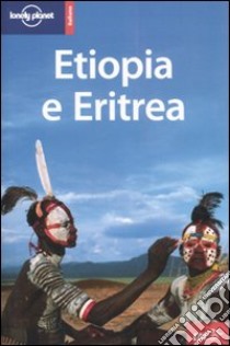 Etiopia e Eritrea libro di Phillips Matt - Carillet Jean-Bernard