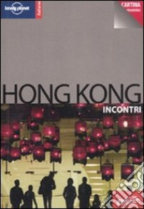 Hong Kong. Con cartina libro di Fallon Steve