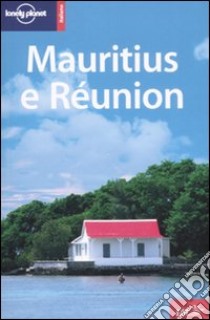 Mauritius e Réunion libro di Masters Tom - Carillet Jean-Bernard