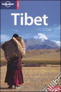 Tibet libro di Mayhew Bradley - Kelly Robert - Bellezza John V.