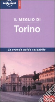 Il meglio di Torino libro di O'Brien Sally - Iaccarino Luca