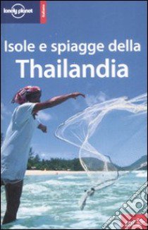 Isole e spiagge della Thailandia libro