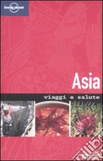 Asia libro di Young Isabelle; Gherardin Tony; Calleri G. (cur.)