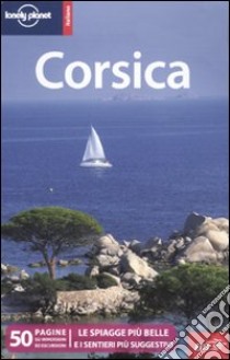 Corsica libro di Carillet Jean-Bernard - Cirendini Olivier - Albert Claude