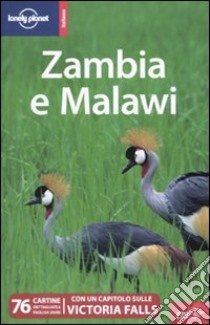 Zambia e Malawi libro di Murphy Alan - Luckham Nana - Simmonds Nicola